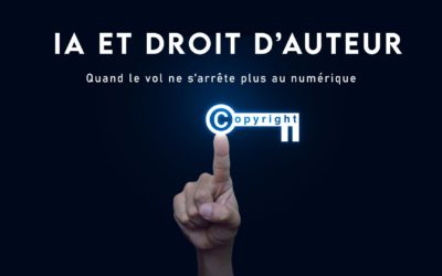 IA et droit d’auteur : quand le vol ne s’arrête plus au numérique
